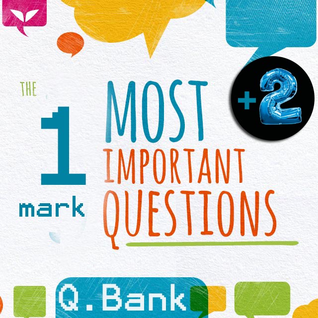 +2 MATH COME BOOK‐CREATIVE ONE MARK QUESTIONS
